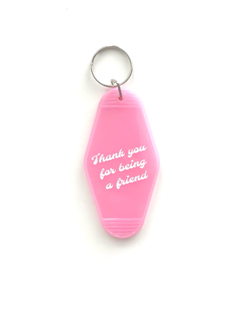 Thank you for being a Friend Keychain